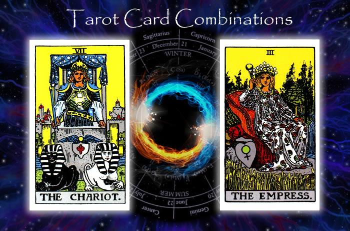 Combinations for The Chariot and The Empress