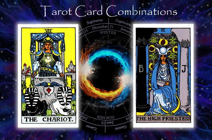 Combinations for The Chariot and The High Priestess
