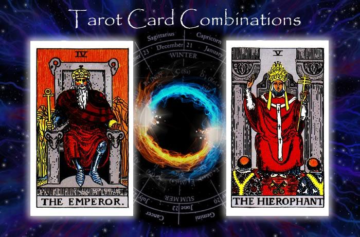 Combinations for The Emperor and The Hierophant
