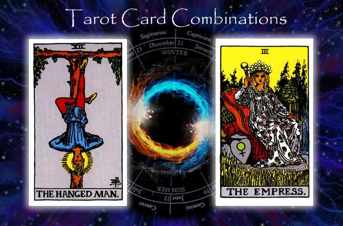 Combinations for The Hanged Man and The Empress