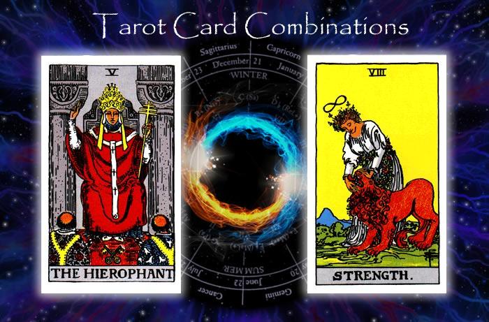 Combinations for The Hierophant and Strength