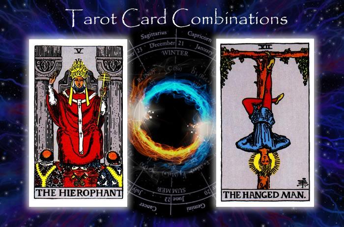 Combinations for The Hierophant and The Hanged Man