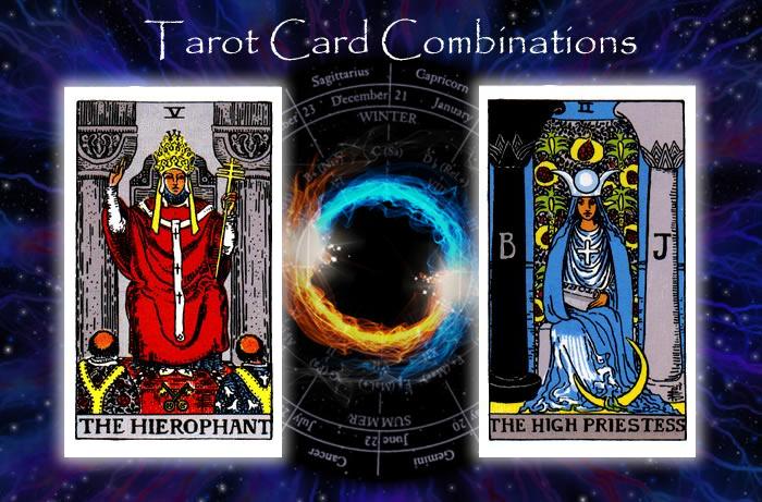 Combinations for The Hierophant and The High Priestess