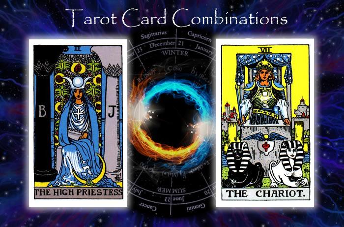 Combinations for The High Priestess and The Chariot